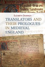 Translators and their Prologues in Medieval England