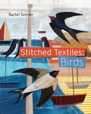 Stitched Textiles: Birds (Rachel Sumner)(Miękka)