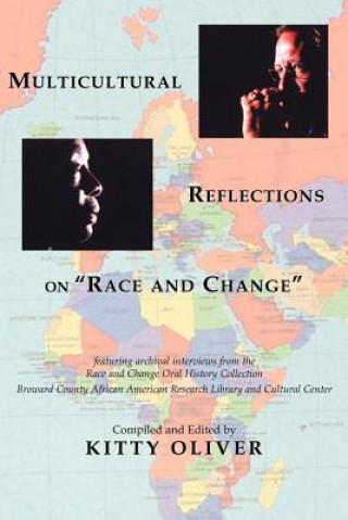 Multicultural Reflections on Race and Change