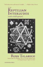 Reptilian Interludes (and a Child's Prayer)