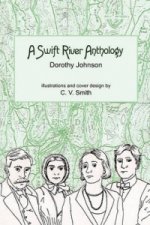 Swift River Anthology
