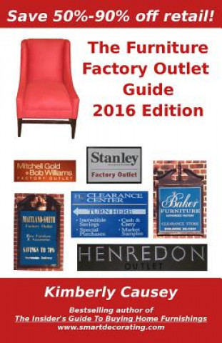 Furniture Factory Outlet Guide, 2016 Edition