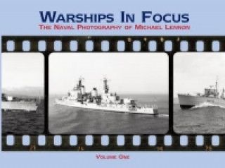 Warships in Focus: The Naval Photography of Michael Lennon