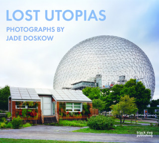 Lost Utopias
