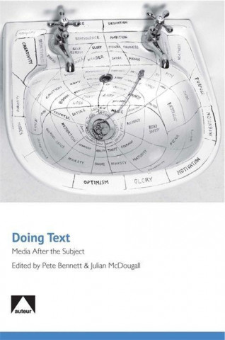 Doing Text - Media After the Subject