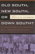 Old South, New South, Or Down South?