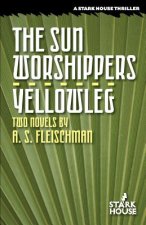Sun Worshippers / Yellowleg