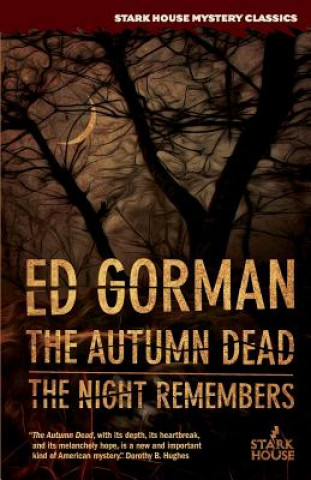 Autumn Dead / The Night Remembers