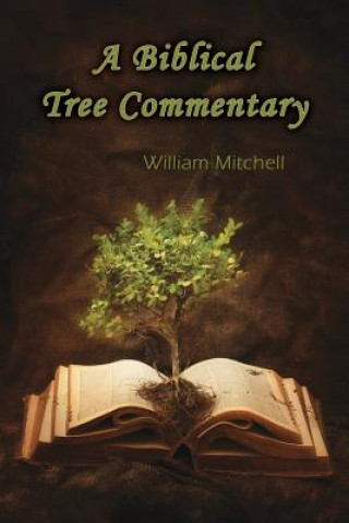 Biblical Tree Commentary