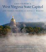 Cass Gilbert's West Virginia State Capitol