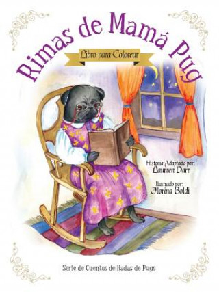 Rimas de Mama Pug - Libro Para Colorear