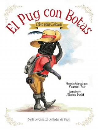 Pug Con Botas - Libro Para Colorear