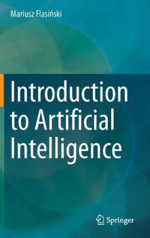 Introduction to Artificial Intelligence (Mariusz Flasinski)(Twarda)
