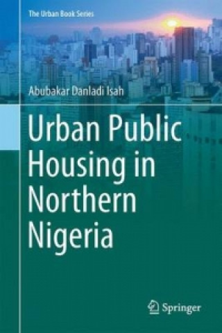 Urban Public Housing in Northern Nigeria