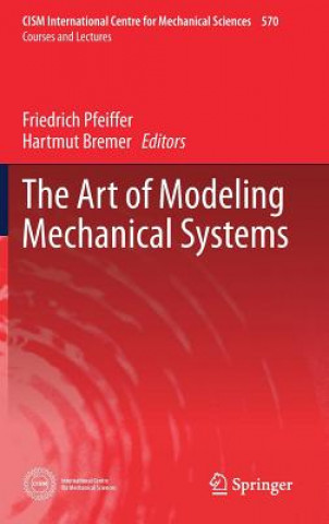 Art of Modeling Mechanical Systems