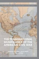Transnational Significance of the American Civil War