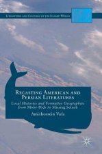 Recasting American and Persian Literatures