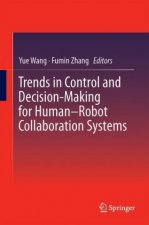 Trends in Control and Decision-Making for Human-Robot Collaboration Systems