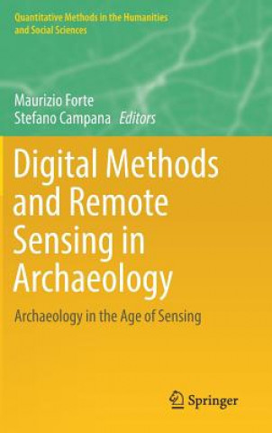 Digital Methods and Remote Sensing in Archaeology