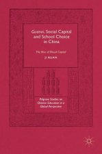 Guanxi, Social Capital and School Choice in China