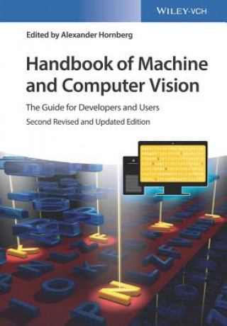 Handbook of Machine and Computer Vision - The Guide for Developers and Users 2e