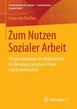 Zum Nutzen Sozialer Arbeit