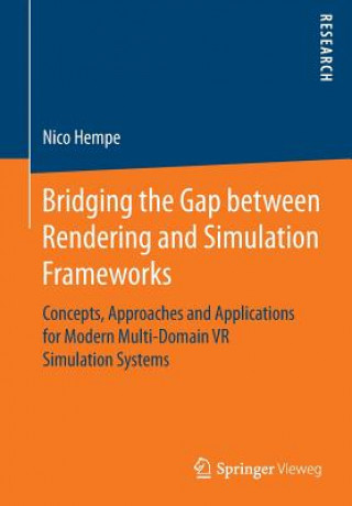 Bridging the Gap between Rendering and Simulation Frameworks