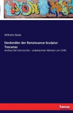 Denkmaler der Renaissance-Sculptur Toscanas