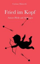 Fried im Kopf
