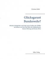 Glucksgarant Bundeswehr?