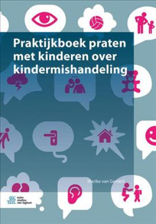 Praktijkboek praten met kinderen over kindermishandeling