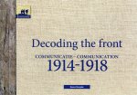 Decoding the Front - Communication 1914-1918