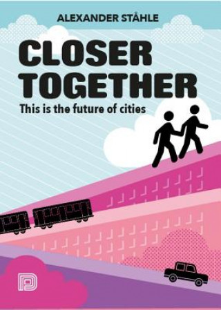 Closer Together