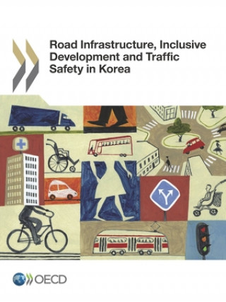 Road infrastructure, inclusive development and traffic safety in Korea