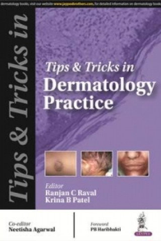 Tips & Tricks in Dermatologic Practice