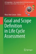 Goal and Scope Definition in Life Cycle Assessment