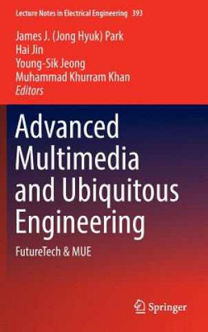 Advanced Multimedia and Ubiquitous Engineering