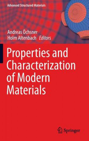 Properties and Characterization of Modern Materials