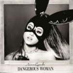Dangerous Woman, 1 Audio-CD