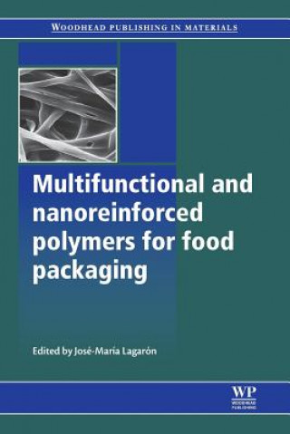 Multifunctional and Nanoreinforced Polymers for Food Packaging