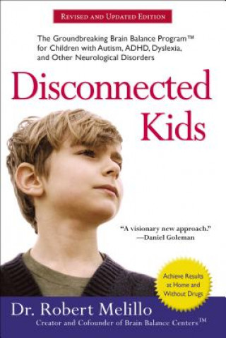 Disconnected Kids - Revised and Updated