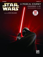 Star Wars A Musical Journey Episodes I-VI: Trumpet