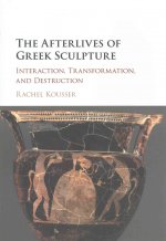 Afterlives of Greek Sculpture