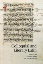 Colloquial and Literary Latin
