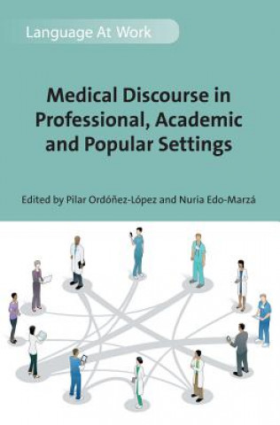 Medical Discourse in Professional, Academic and Popular Sett