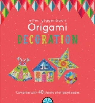 Ellen Giggenbach Origami: Decorations