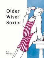 Older, Wiser, Sexier (Men)