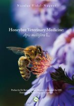 Honeybee Veterinary Medicine