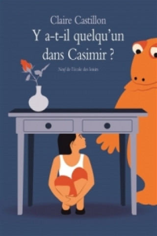 Y'a-t-il quelqu'un dans Casimir