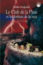 Le club de la pluie - Le club des la pluie et les forbans de la nuit